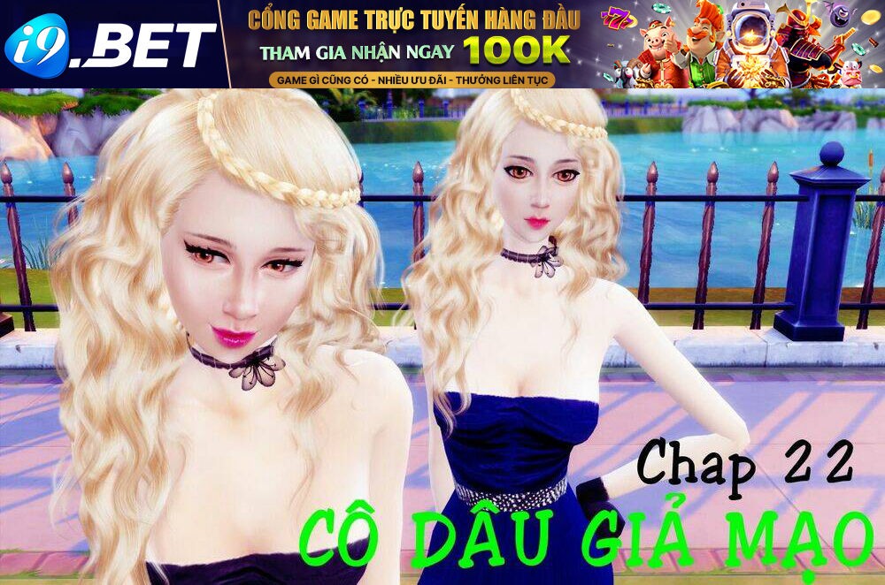 Cô Dâu Giả Mạo [Truyện Sims] - 22 - /uploads/20231116/c18449c717cac8b74d31714114f6daae/chapter_22/page_1.jpg