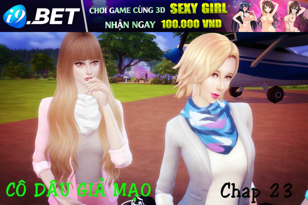 Cô Dâu Giả Mạo [Truyện Sims] - 23 - /uploads/20231116/c18449c717cac8b74d31714114f6daae/chapter_23/page_1.jpg