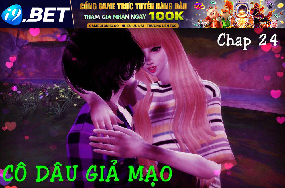 Cô Dâu Giả Mạo [Truyện Sims] - 24 - /uploads/20231116/c18449c717cac8b74d31714114f6daae/chapter_24/page_1.jpg