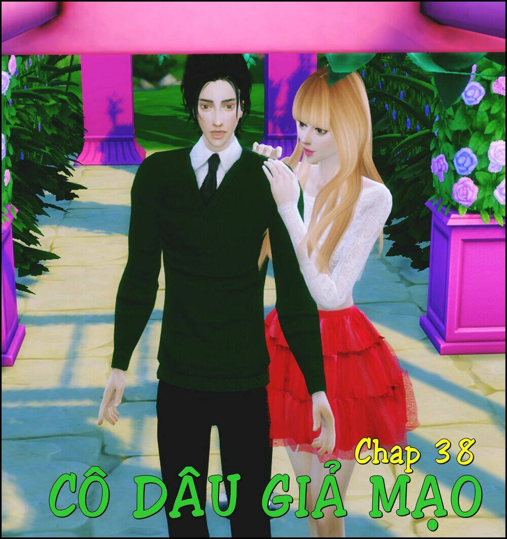 Cô Dâu Giả Mạo [Truyện Sims] - 38 - /uploads/20231116/c18449c717cac8b74d31714114f6daae/chapter_38/page_1.jpg