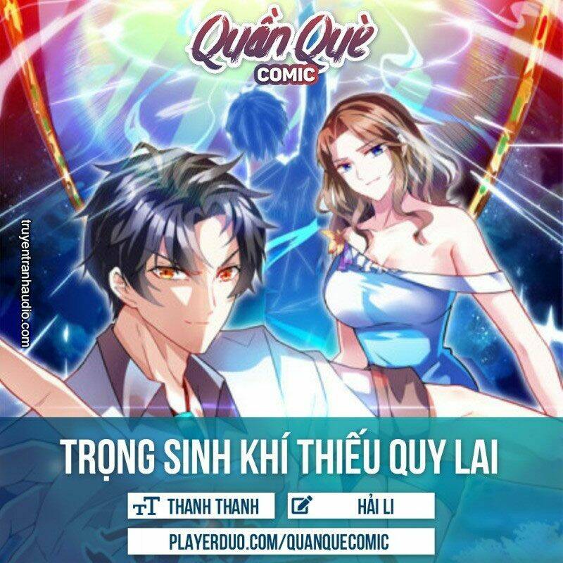 Trọng Sinh Khí Thiếu Quy Lai - 120 - /uploads/20231212/b8ea92e0b4709f20ef79634606f413c7/chapter_120/page_1.jpg