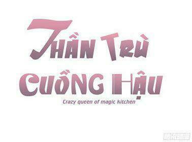 Thần Trù Cuồng Hậu - 12.1 - /uploads/20231229/6d5bd93ac1fc69492059450efe649094/chapter_12.1/page_2.jpg