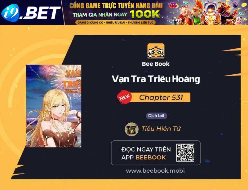 Vạn Tra Triêu Hoàng - 531 - /uploads/20231231/7a8351b2d34e96afc8dbecfcf23a114c/chapter_531/page_1.jpg