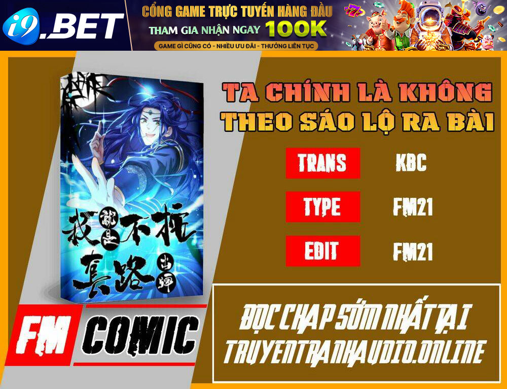 Ta Chính Là Không Theo Sáo Lộ Ra Bài - 9 - /uploads/20231231/f25a1e894e552a77d5c313ee5449f150/chapter_9/page_1.jpg